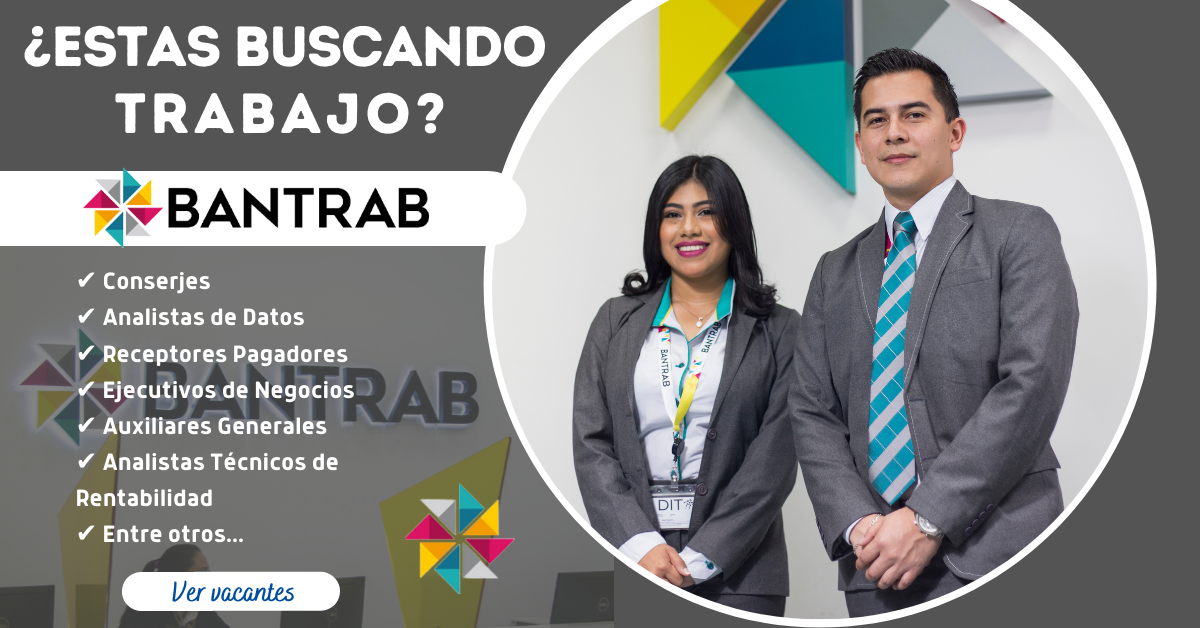 BANTRAB - Busca personal para vacantes disponibles