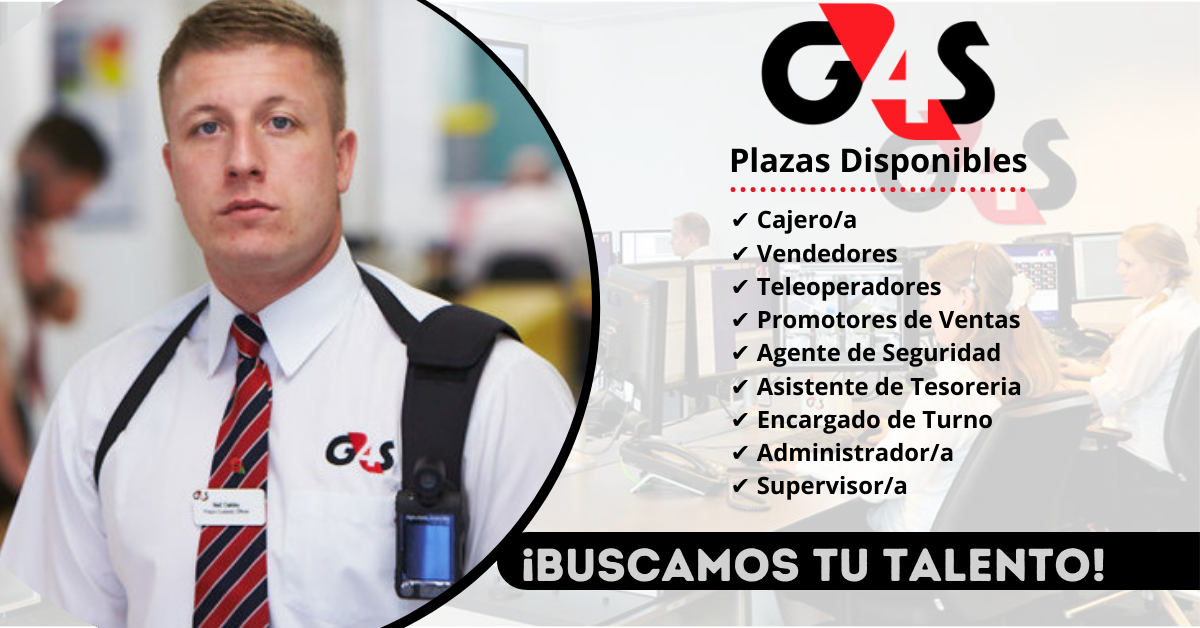 G4S ESTA EN BUSCA DE NUEVOS POSTULANTES