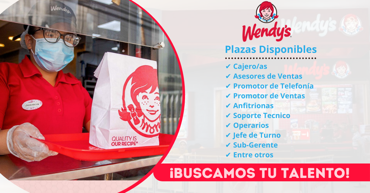 WENDY´S – NUEVA CONVOCATORIA LABORAL