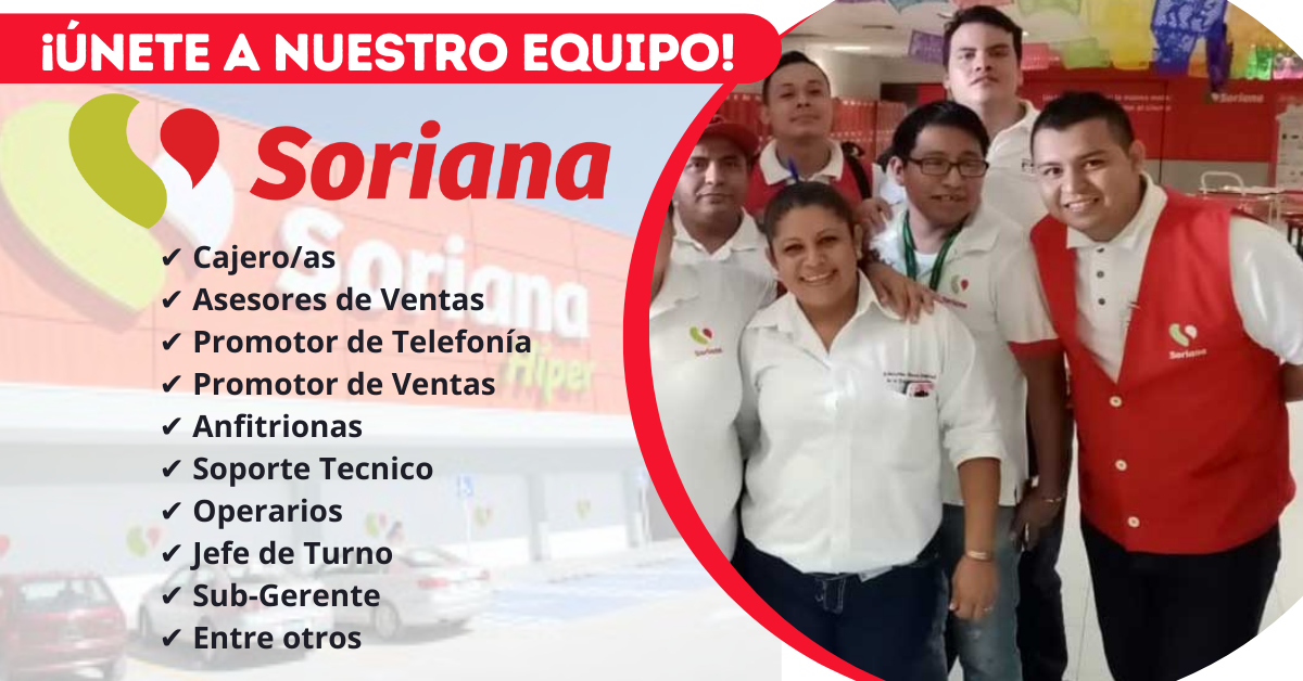 SORIANA – EN BUSCA DE NUEVOS TRABAJADORES