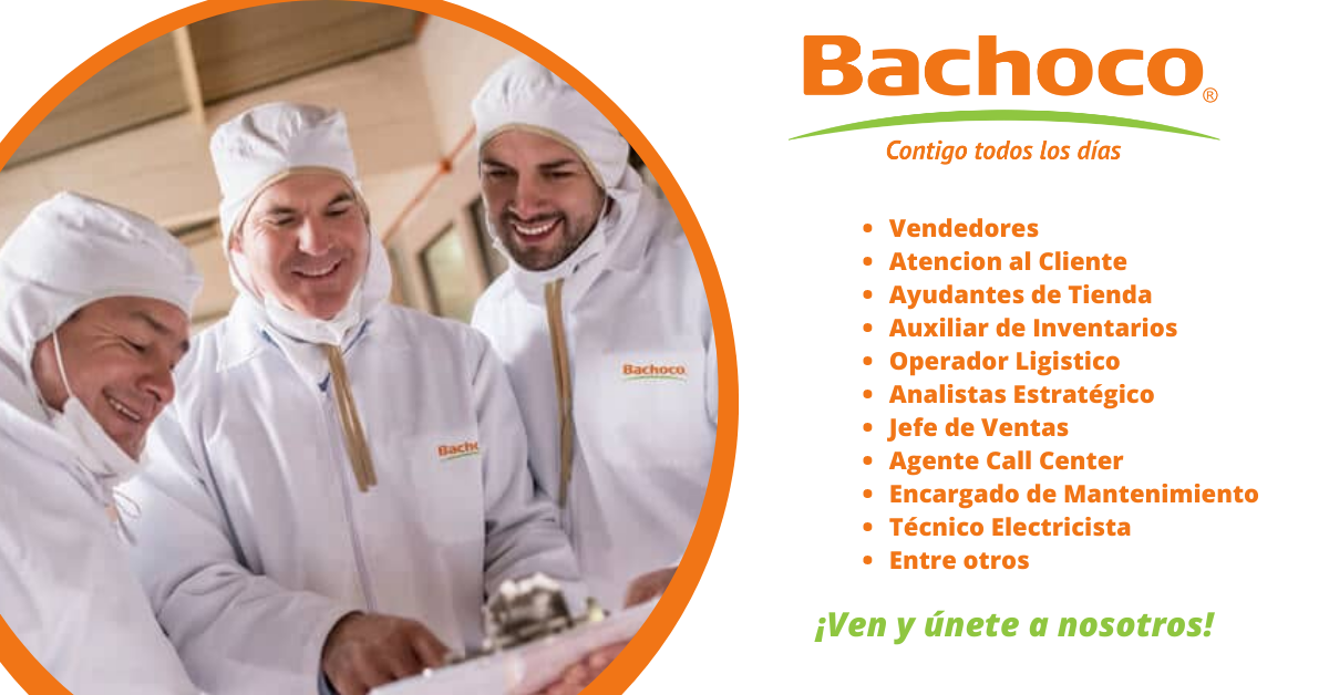 TRABAJA EN BACHOCO - BUSCA NUEVO PERSONAL