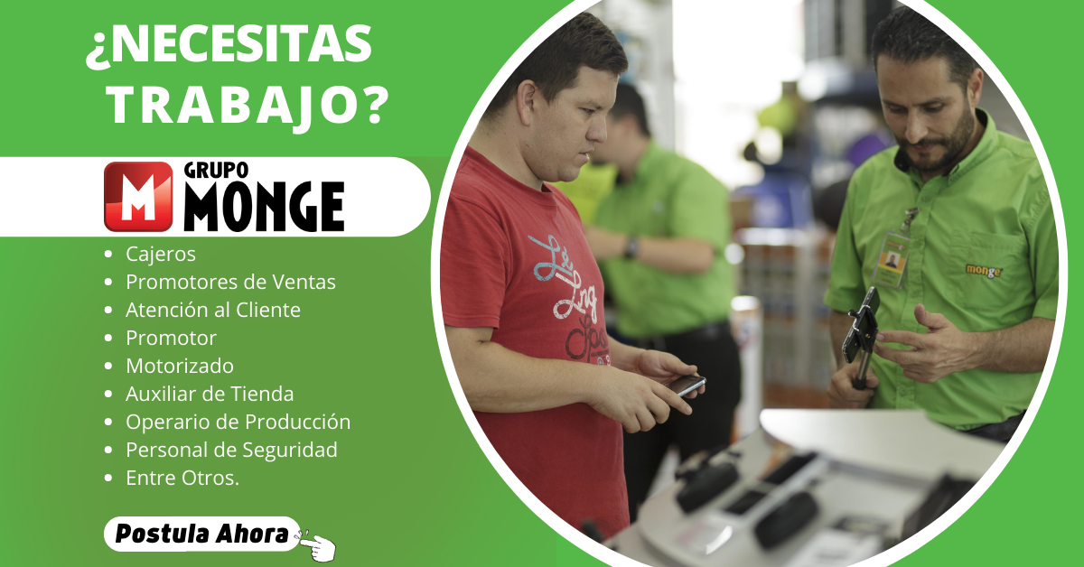GRUPO MONGE– oportunidades laborales